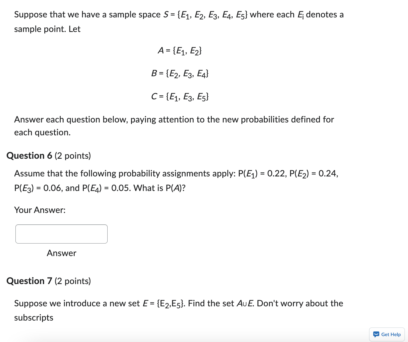 Suppose that we have a sample space S = {E1, E2, E3,