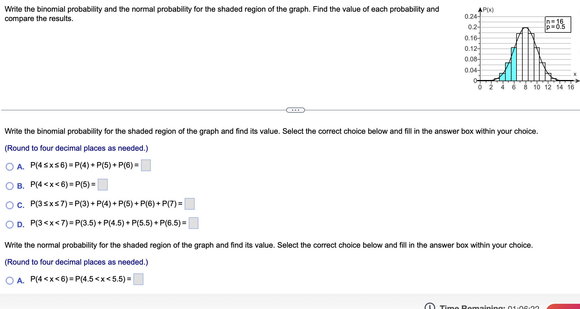 Write the binomial probability and the normal probability for the shaded region