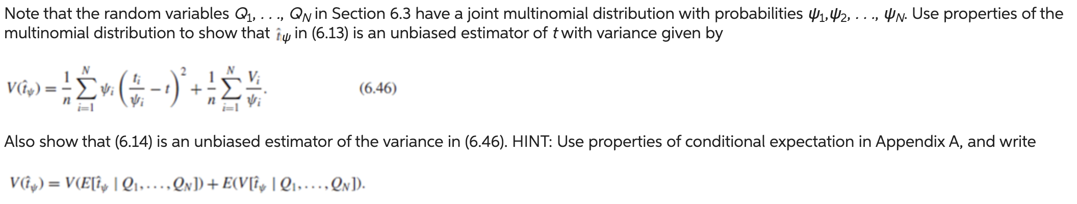 Note that the random variables Q1, ..., QN in Section 6.3 have