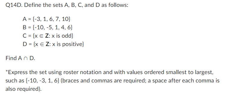 Q14D. Define the sets A, B, C, and D as follows: A