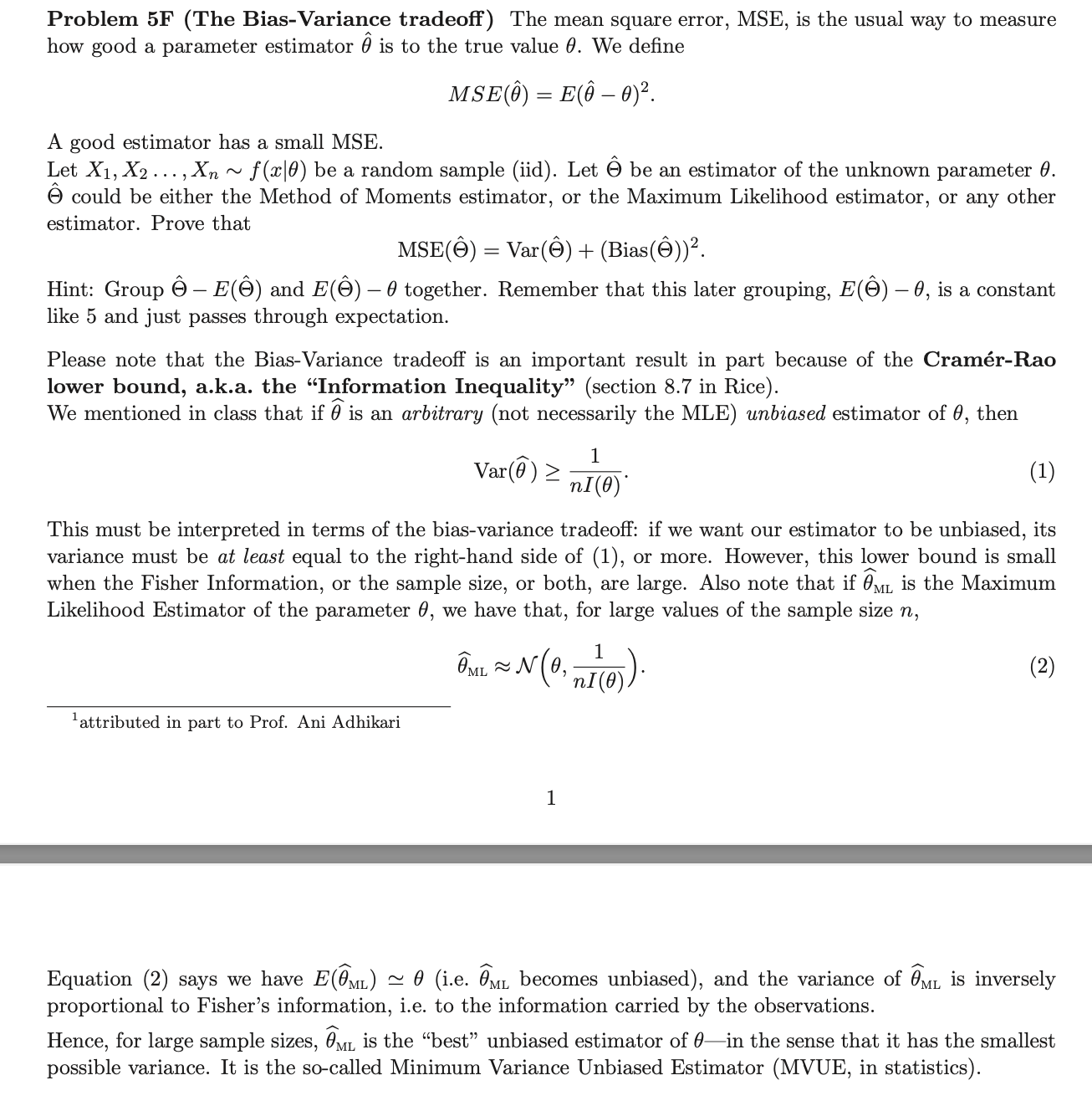 Problem 5F (The Bias-Variance tradeoff) The mean square error, MSE, is the