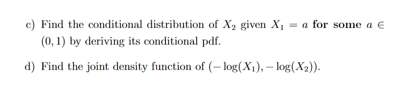 PDF f(x1,x2) = { 2 0 < x1 < x2 < 1