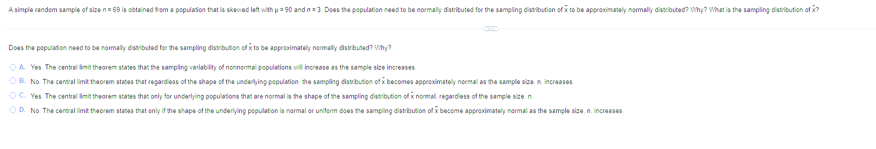 A simple random sample of size n = 69 is obtained from