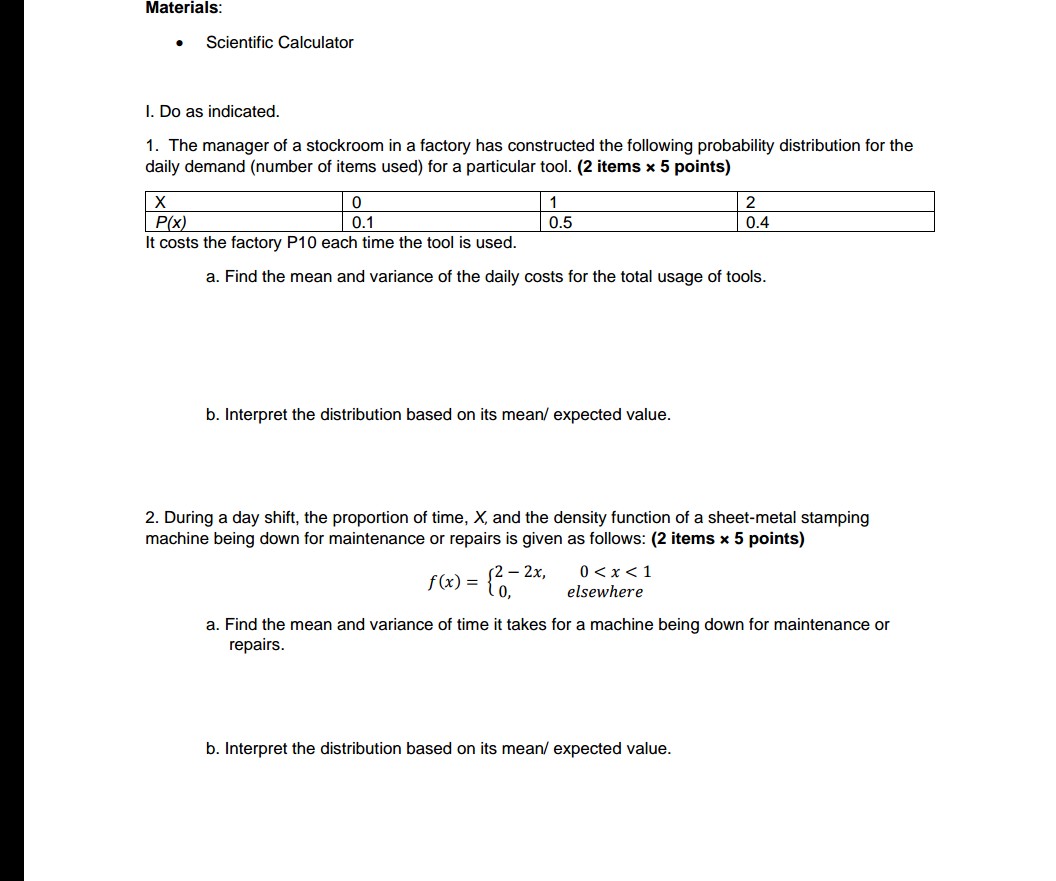 Materials: . Scientific Calculator I. Do as indicated. 1. The manager of