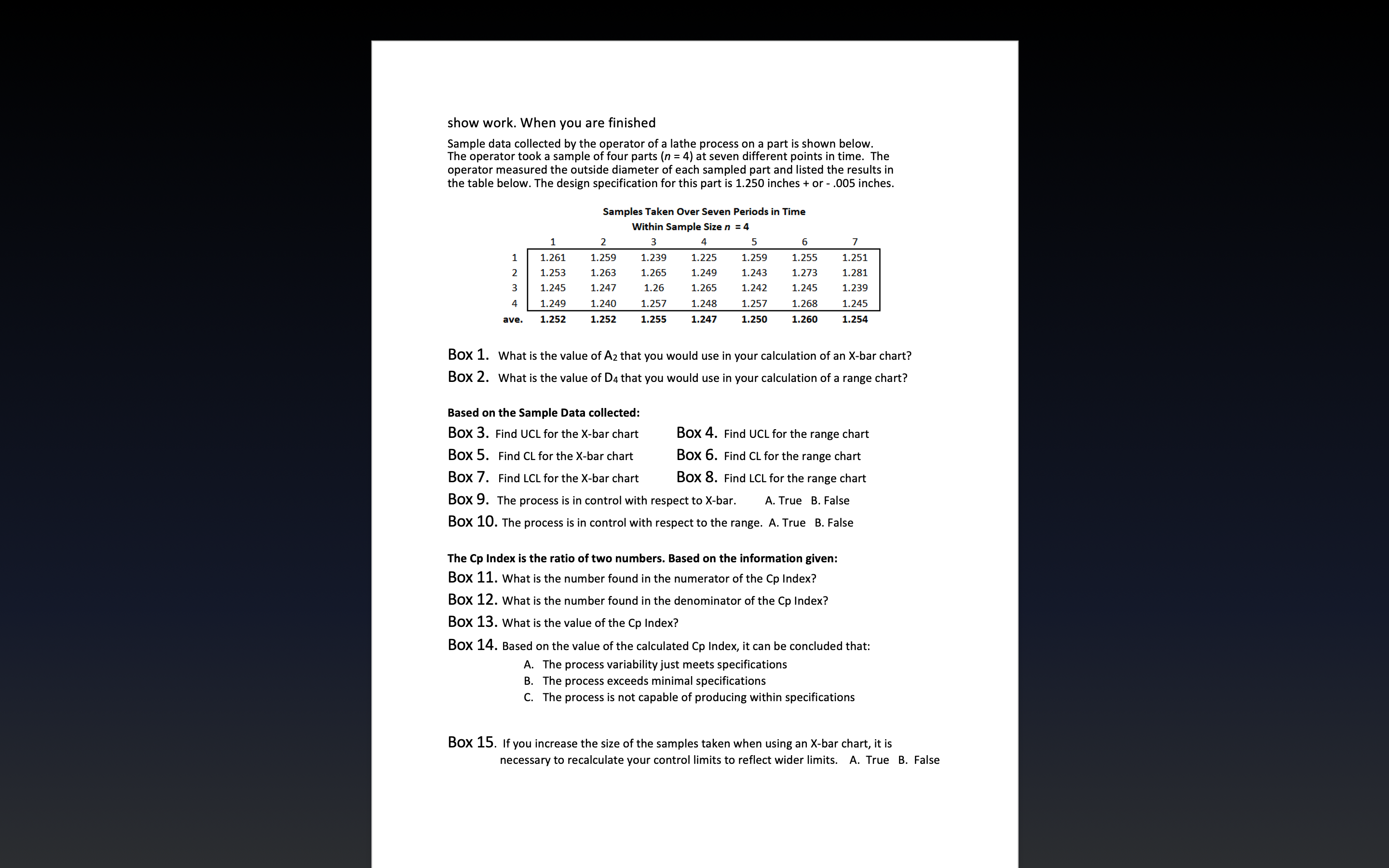 show work. When you are finished Sample data collected by the operator