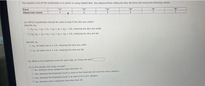 rolls? (c) Is the sample size large enough? O No, because some