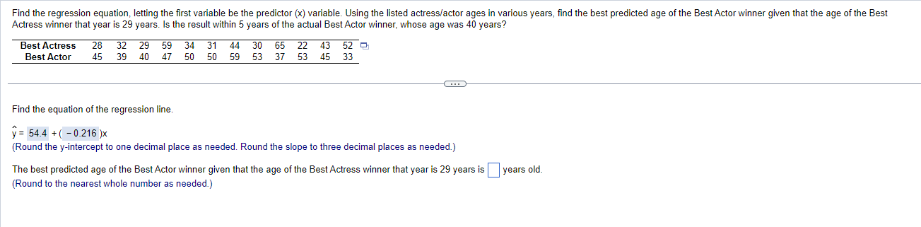 Find the regression equation, letting the first variable be the predictor (x)