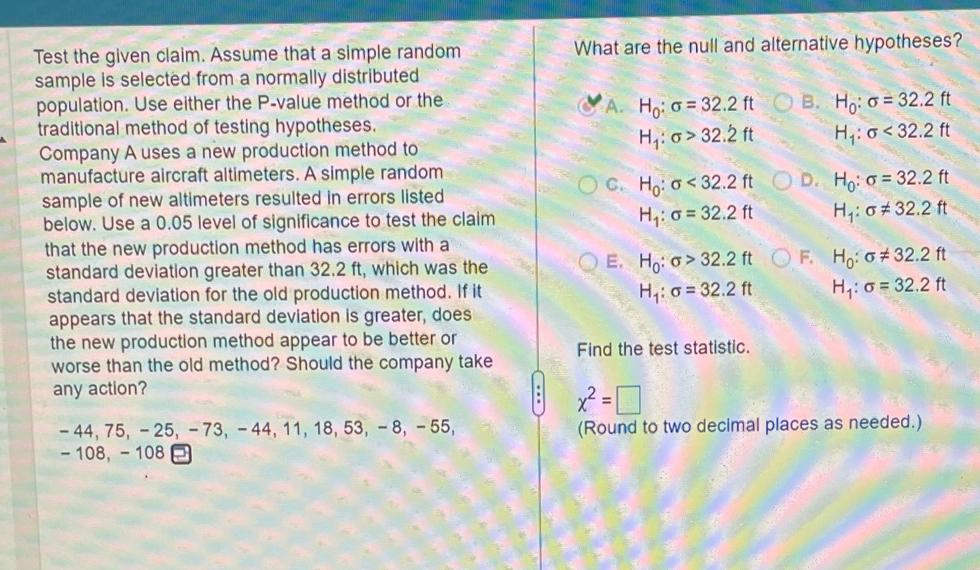 Test the given claim. Assume that a simple random sample is selected