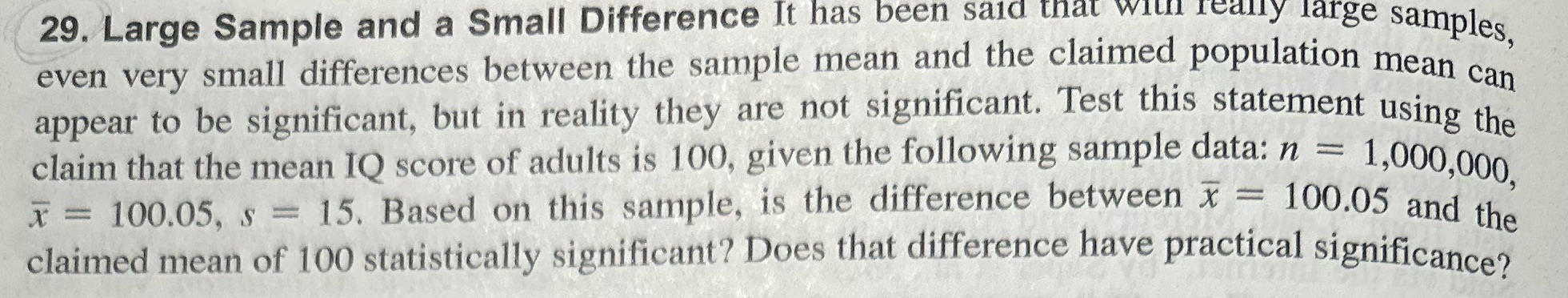 lly large samples, mean can 29. Large Sample and a Small Difference