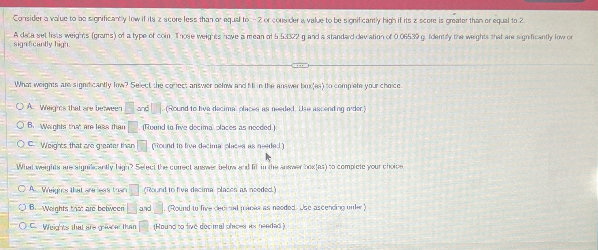 Consider a value to be significantly low if its z score less