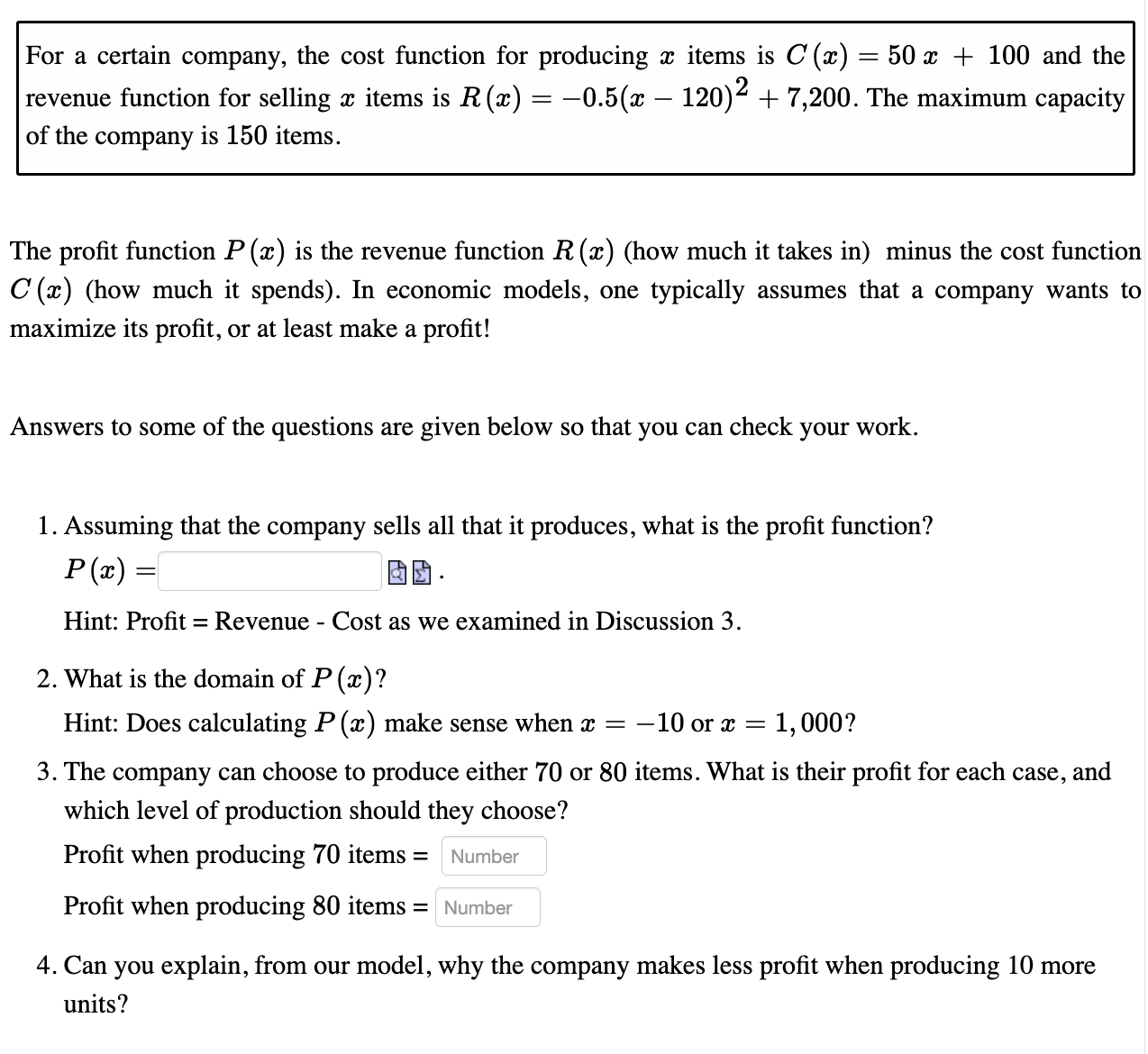 For a certain company, the cost function for producing x items is