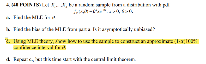 4. (40 POINTS) Let X,,...,X, be a random sample from a distribution