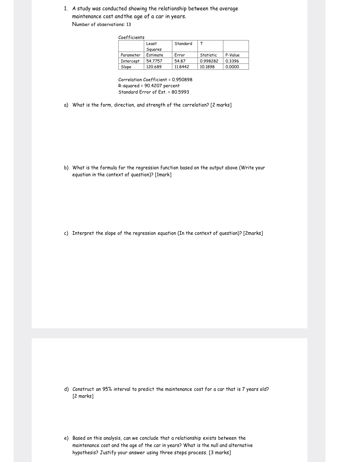 1. A study was conducted showing the relationship between the average maintenance