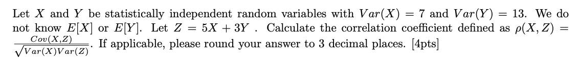 Let X and Y be statistically independent random variables with Var(X) =