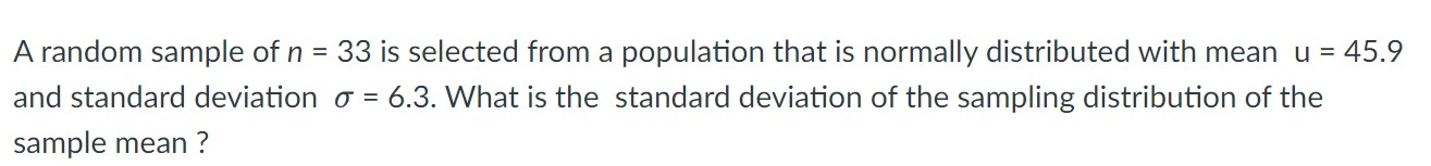 A random sample of n = 33 is selected from a population