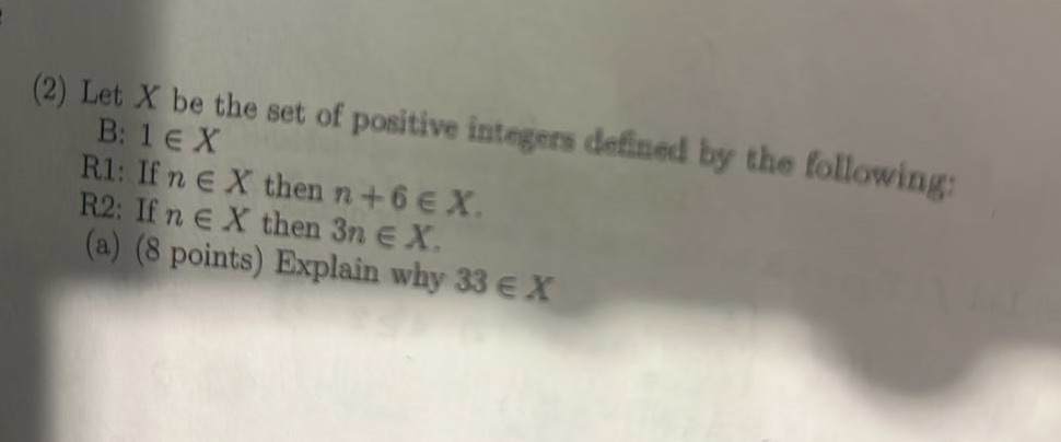 (2) Let X be the set of positive integers defined by the