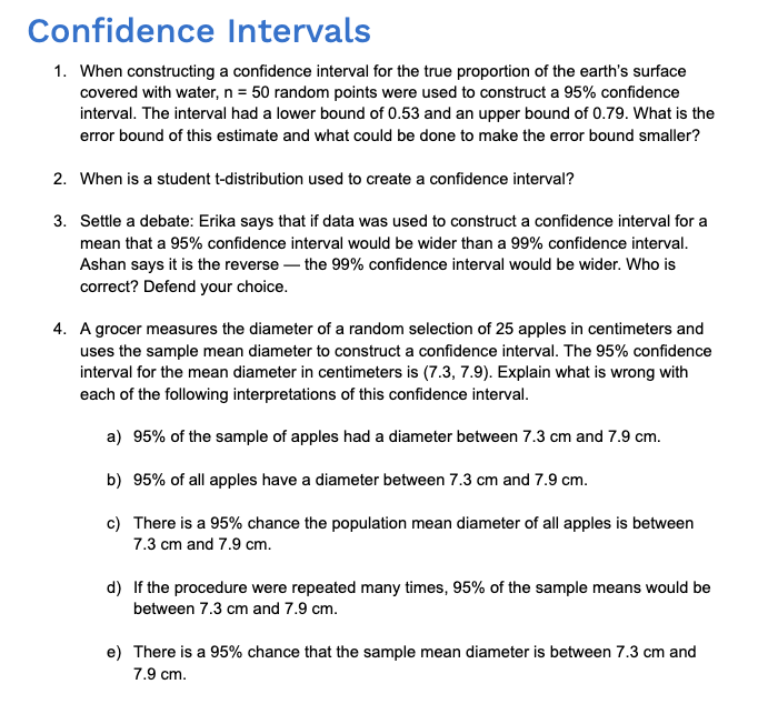 Confidence Intervals 1. When constructing a confidence interval for the true proportion
