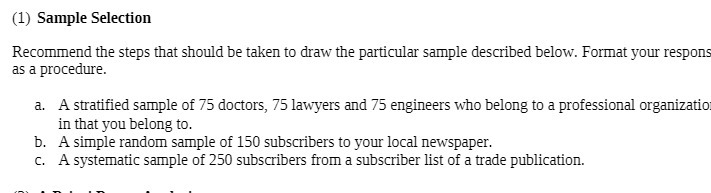 (1) Sample Selection Recommend the steps that should be taken to draw