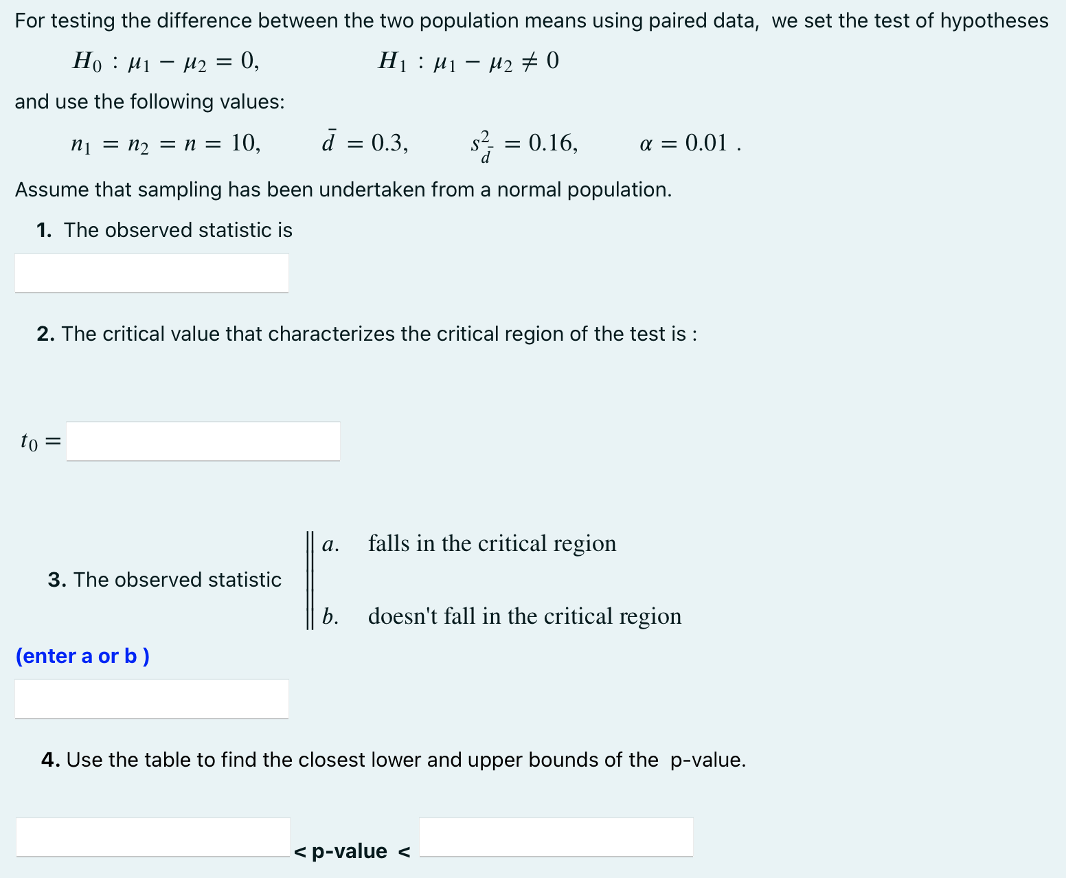 For testing the difference between the two population means using paired data,