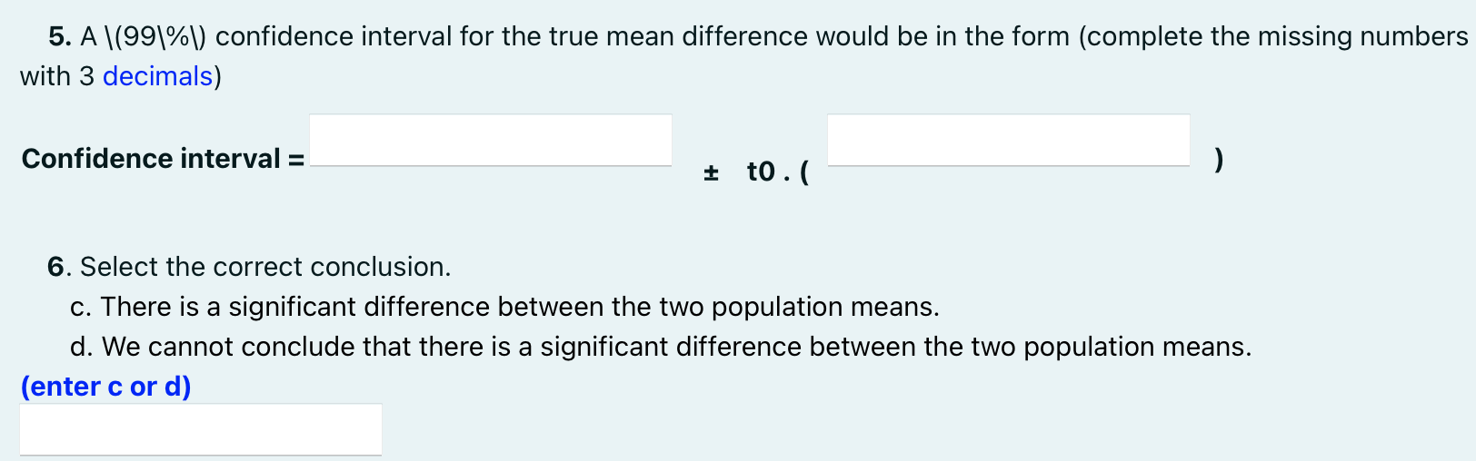 we set the test of hypotheses Ho : - 2 = 0,