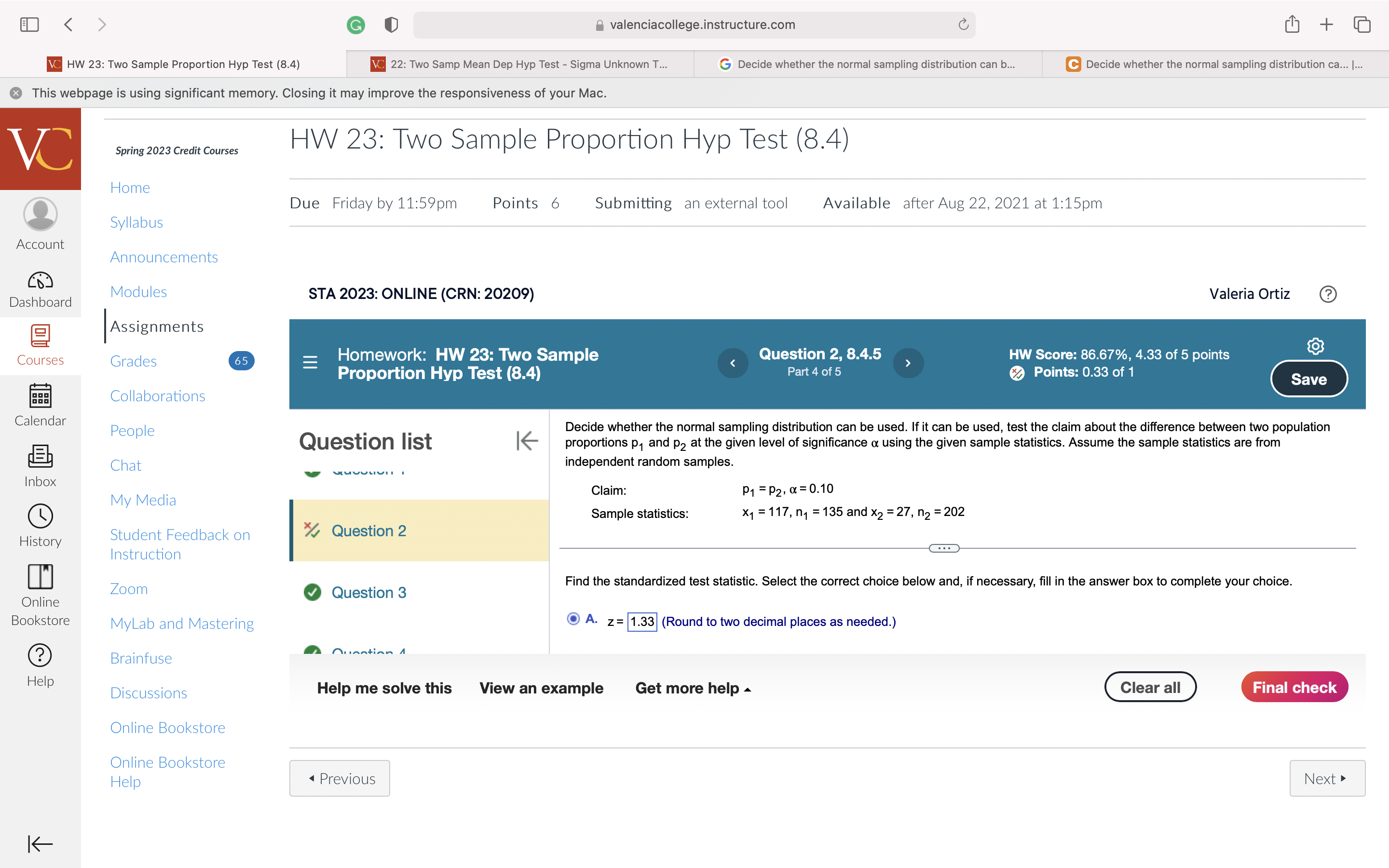 < > VC HW 23: Two Sample Proportion Hyp Test (8.4) This