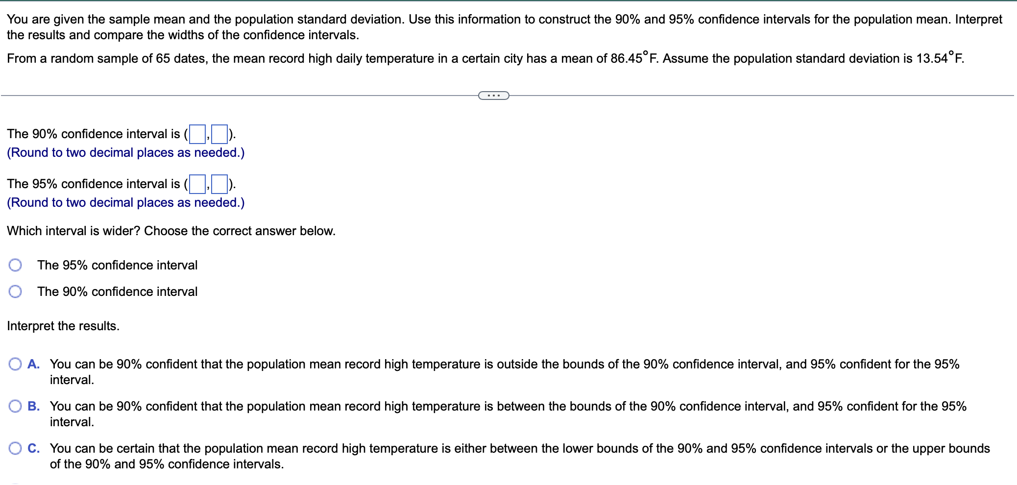 You are given the sample mean and the population standard deviation. Use
