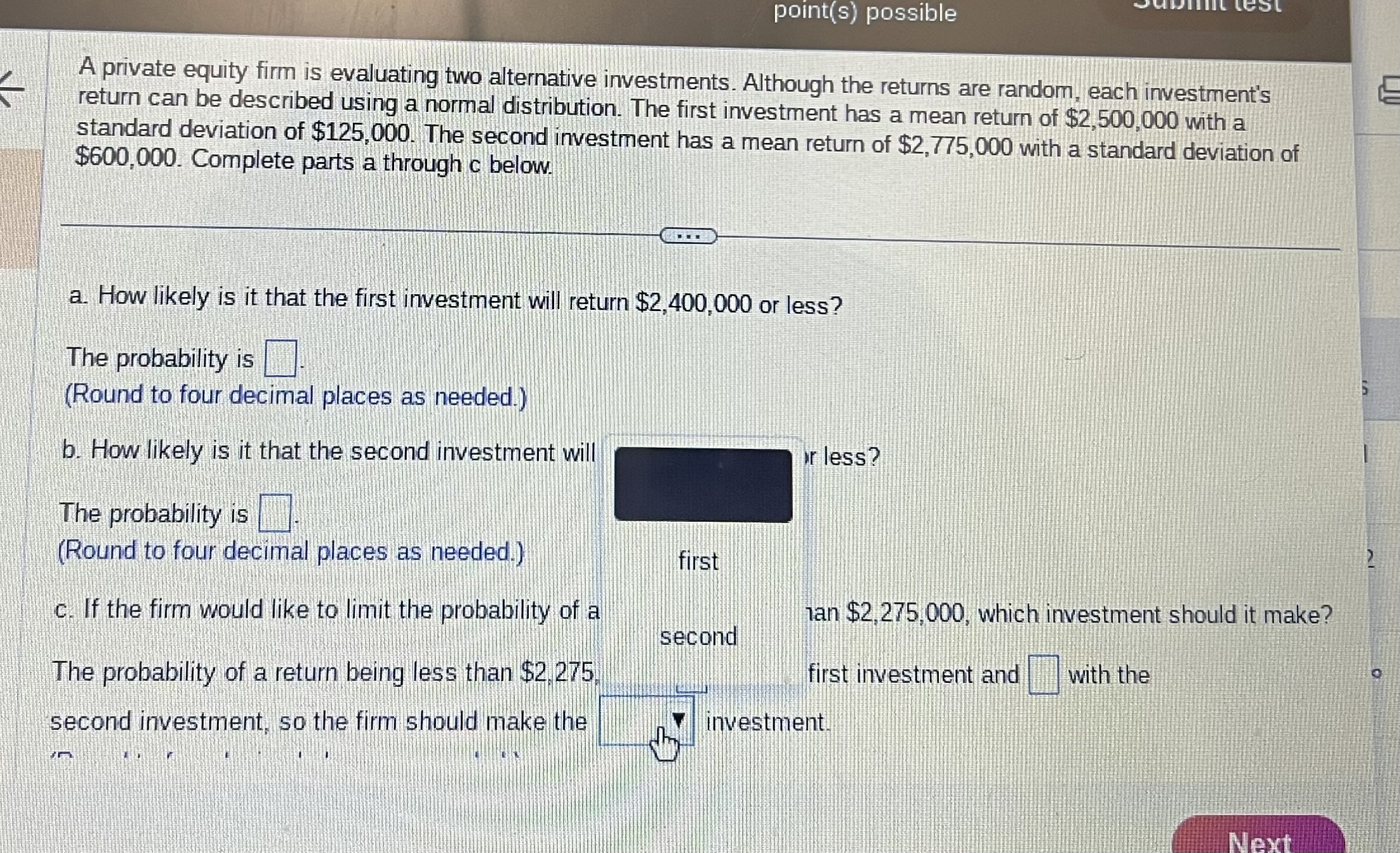 Although the returns are random, each investment's return can be described using