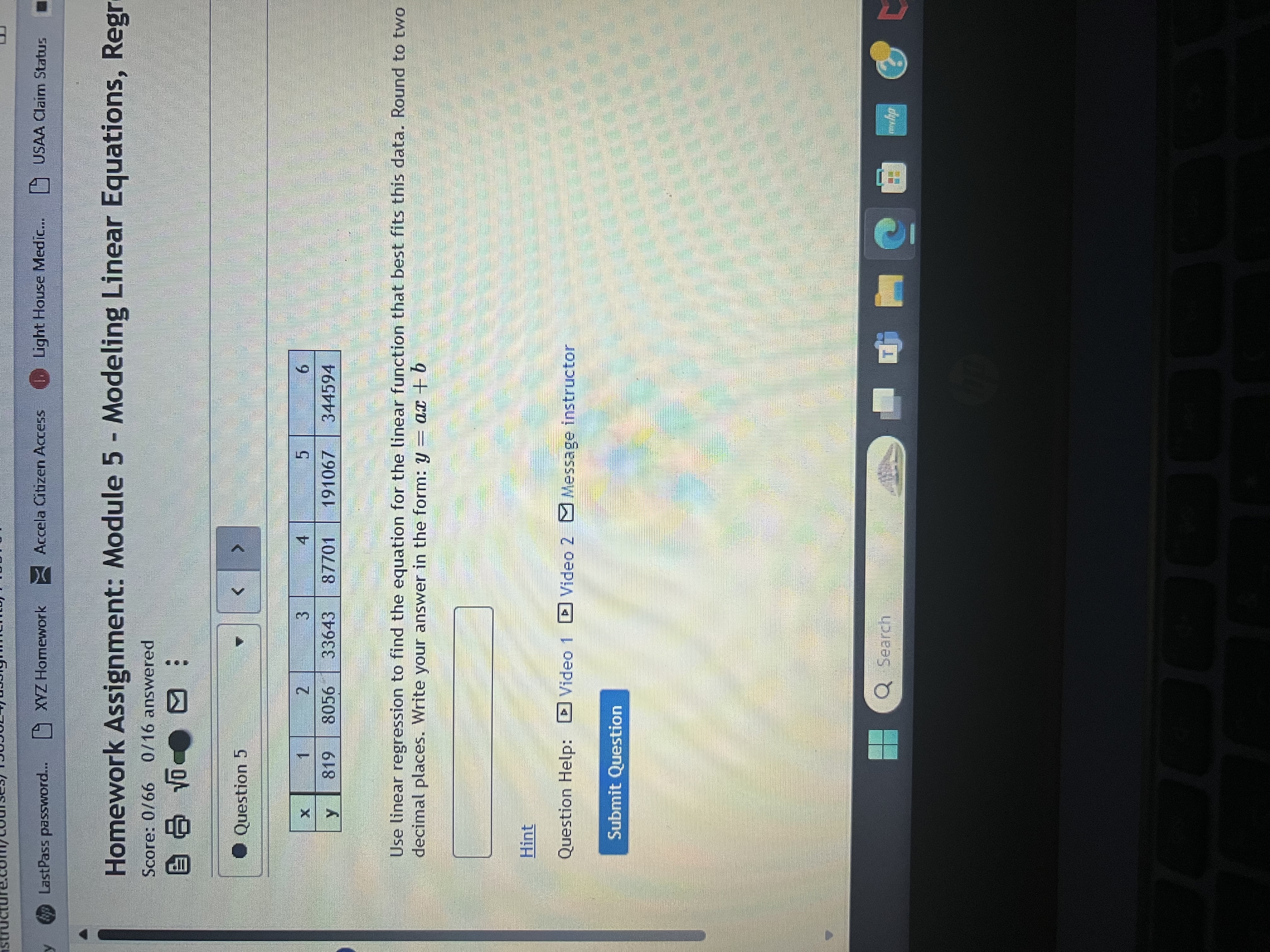 Equations, Regressi Score: 0/66 0/16 answered @ 8 Question 2 : >