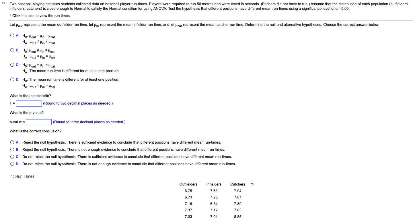 *7. Two baseball-playing statistics students collected data on baseball player run-times. Players