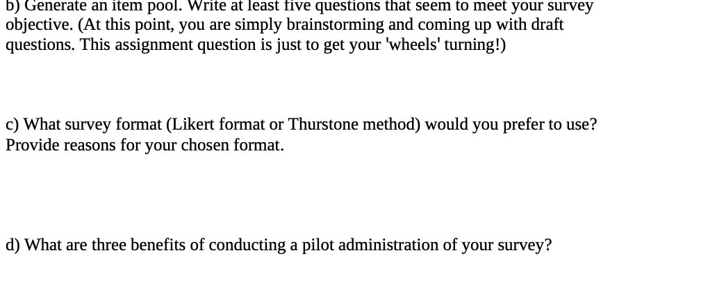 b) Generate an item pool. Write at least five questions that seem