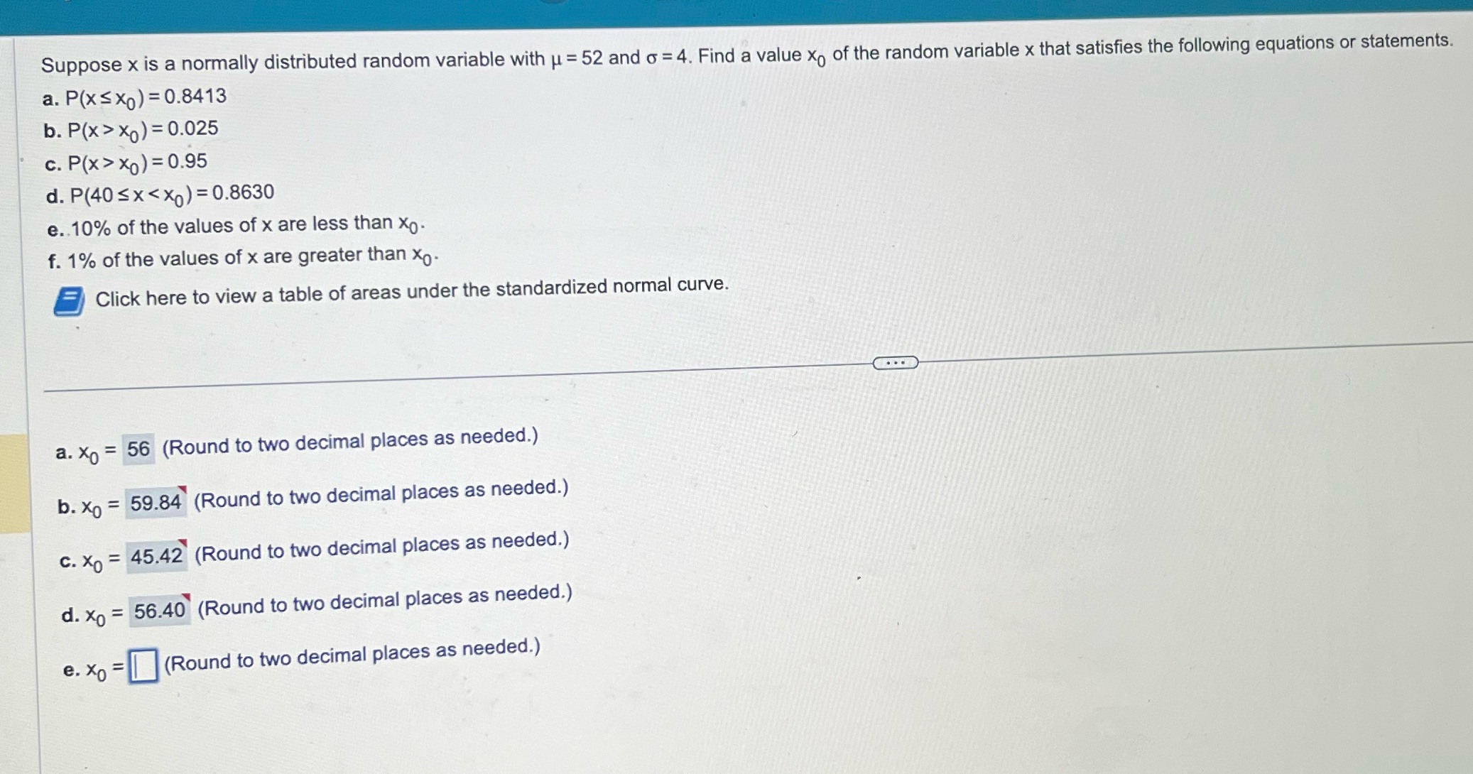Suppose x is a normally distributed random variable with = 52 and