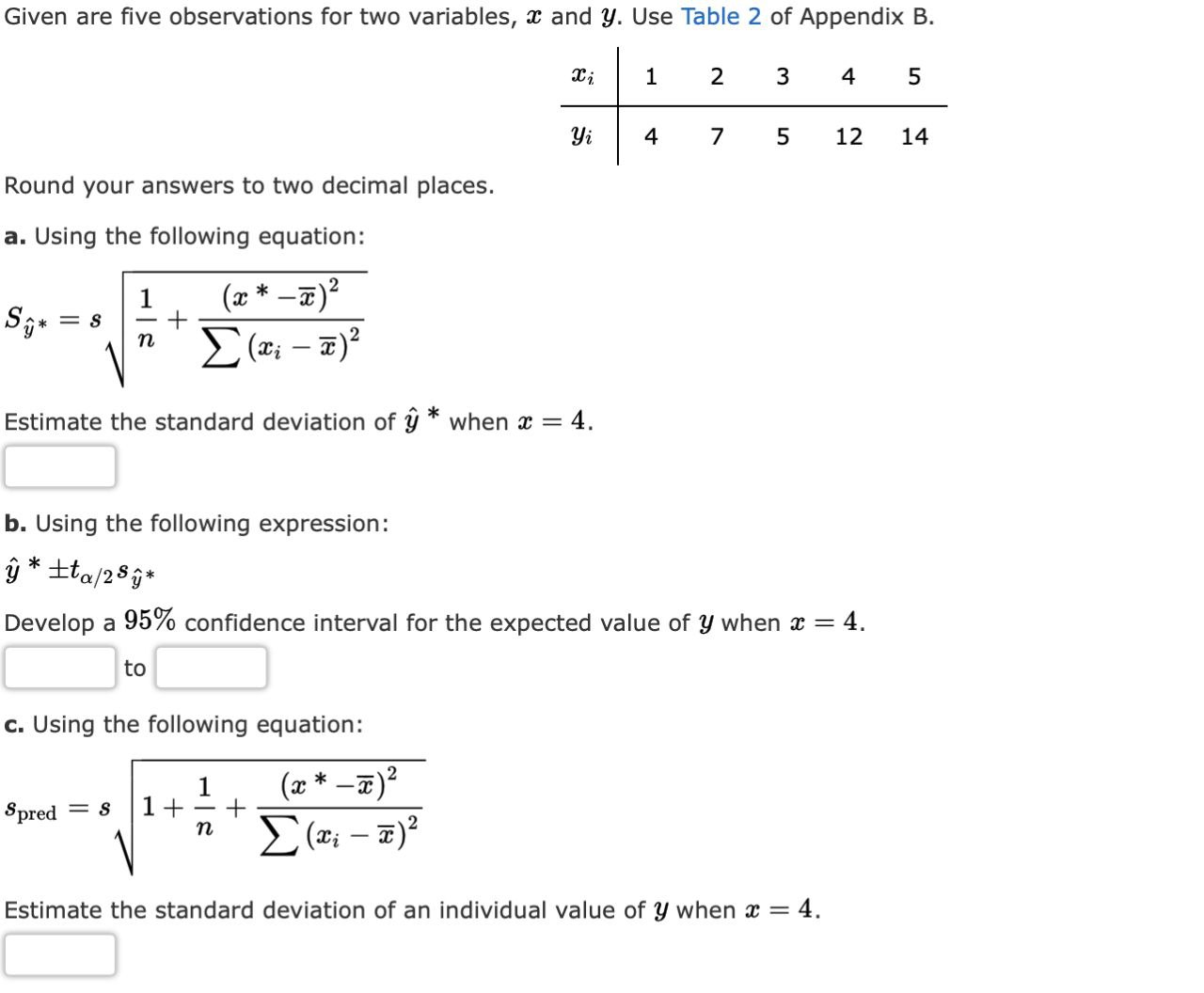 Given are five observations for two variables, x and y. Use Table