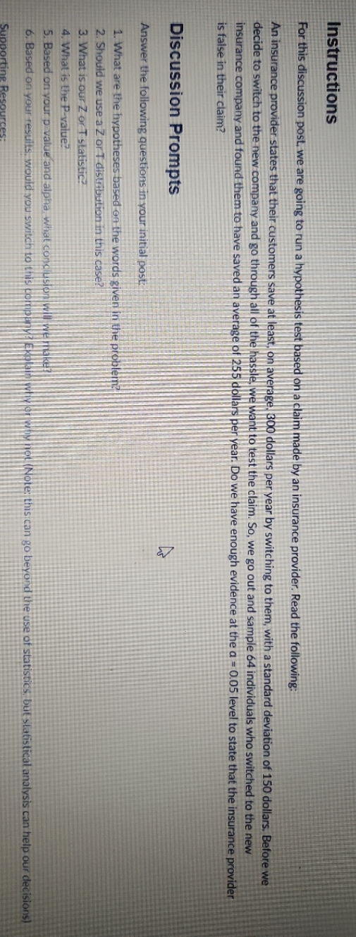 Instructions For this discussion post, we are going to run a hypothesis