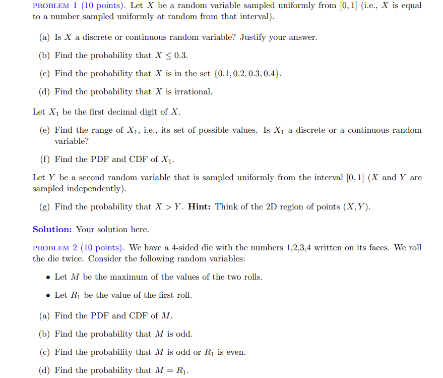 PROBLEM 1 (10 points). Let X be a random variable sampled uniformly
