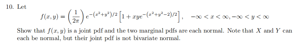 10. Let f(x, y) = e(x+y)/2 2 [1. 1 + xye(x+y2)/2], >