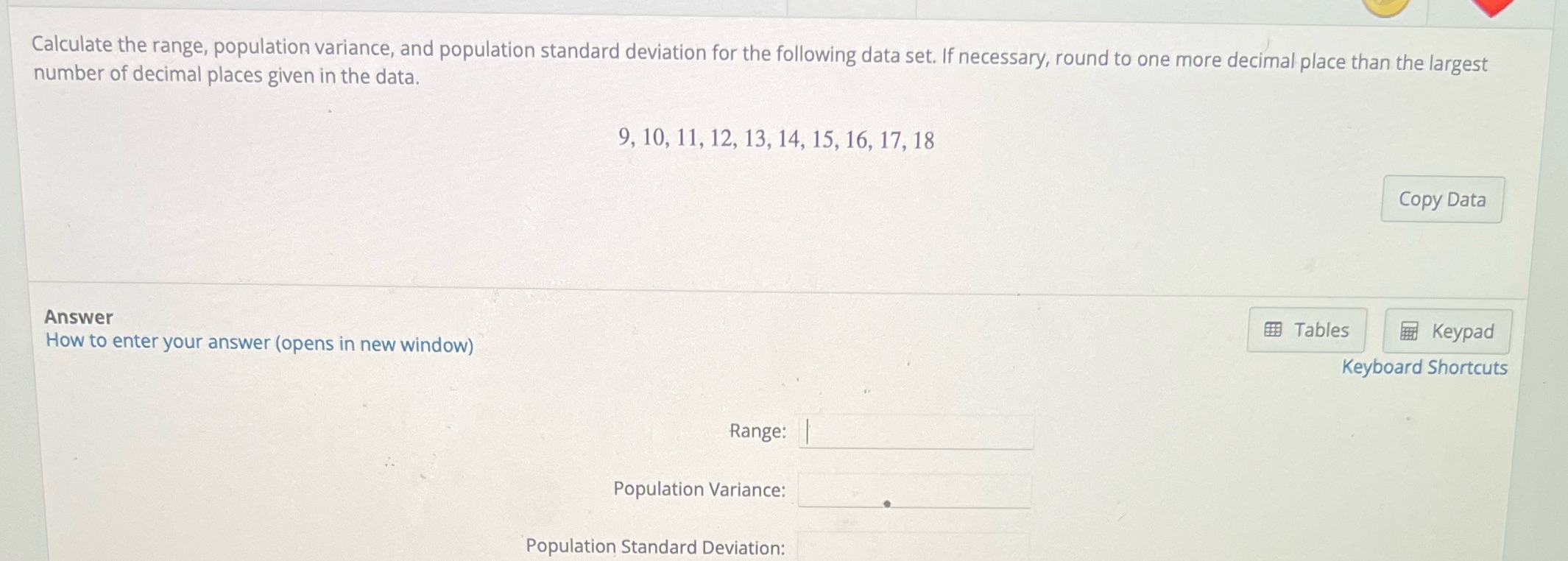 Calculate the range, population variance, and population standard deviation for the following