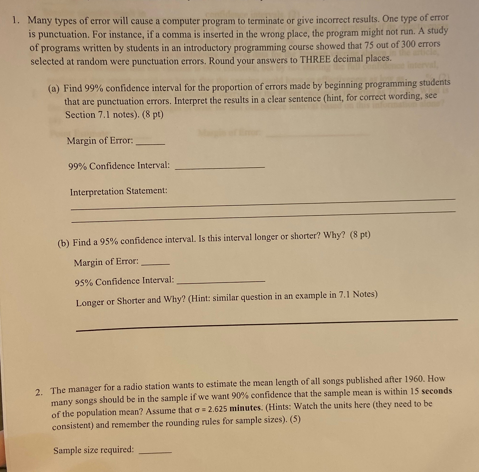 1. Many types of error will cause a computer program to terminate