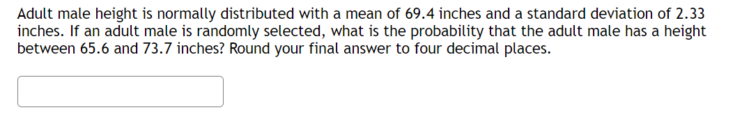 weigh between 4 and 9 pounds? 2. How many would you expect