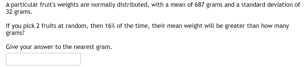 to weigh more than 6 pounds? 4. How many would you expect