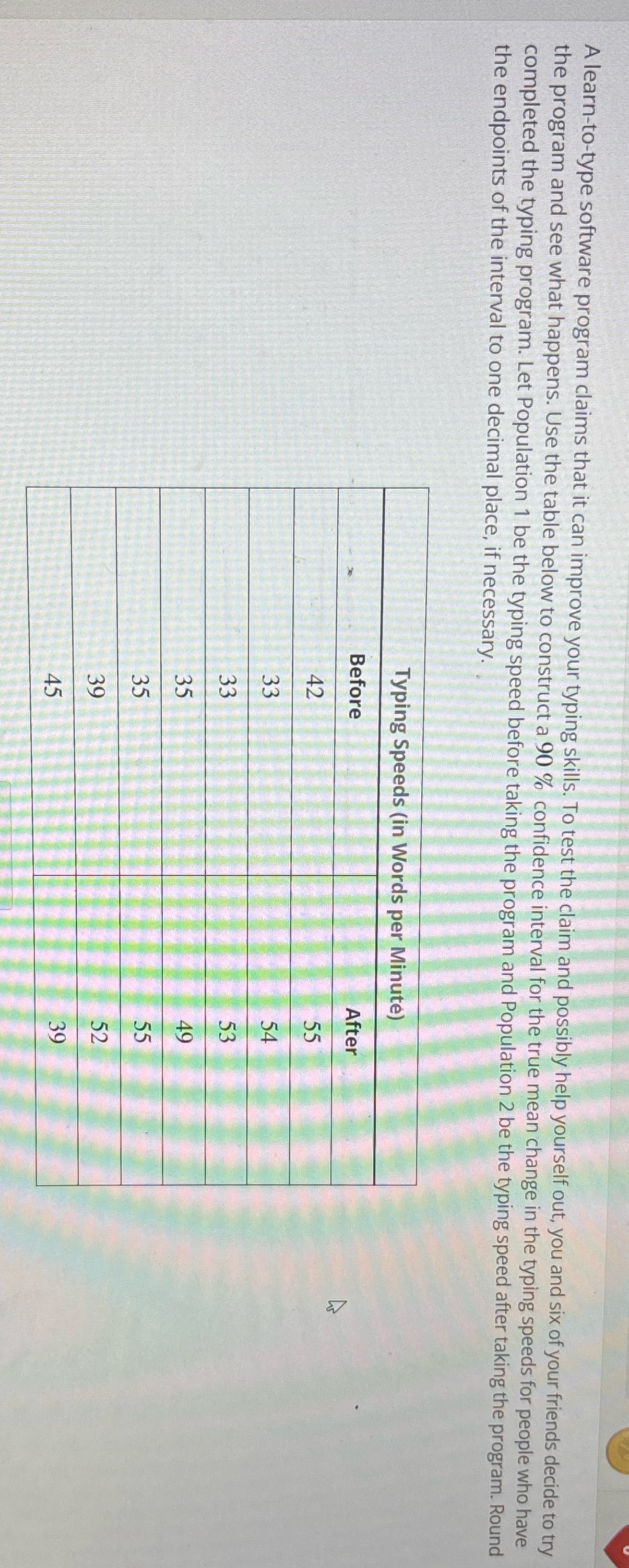 13 A learn-to-type software program claims that it can improve your typing