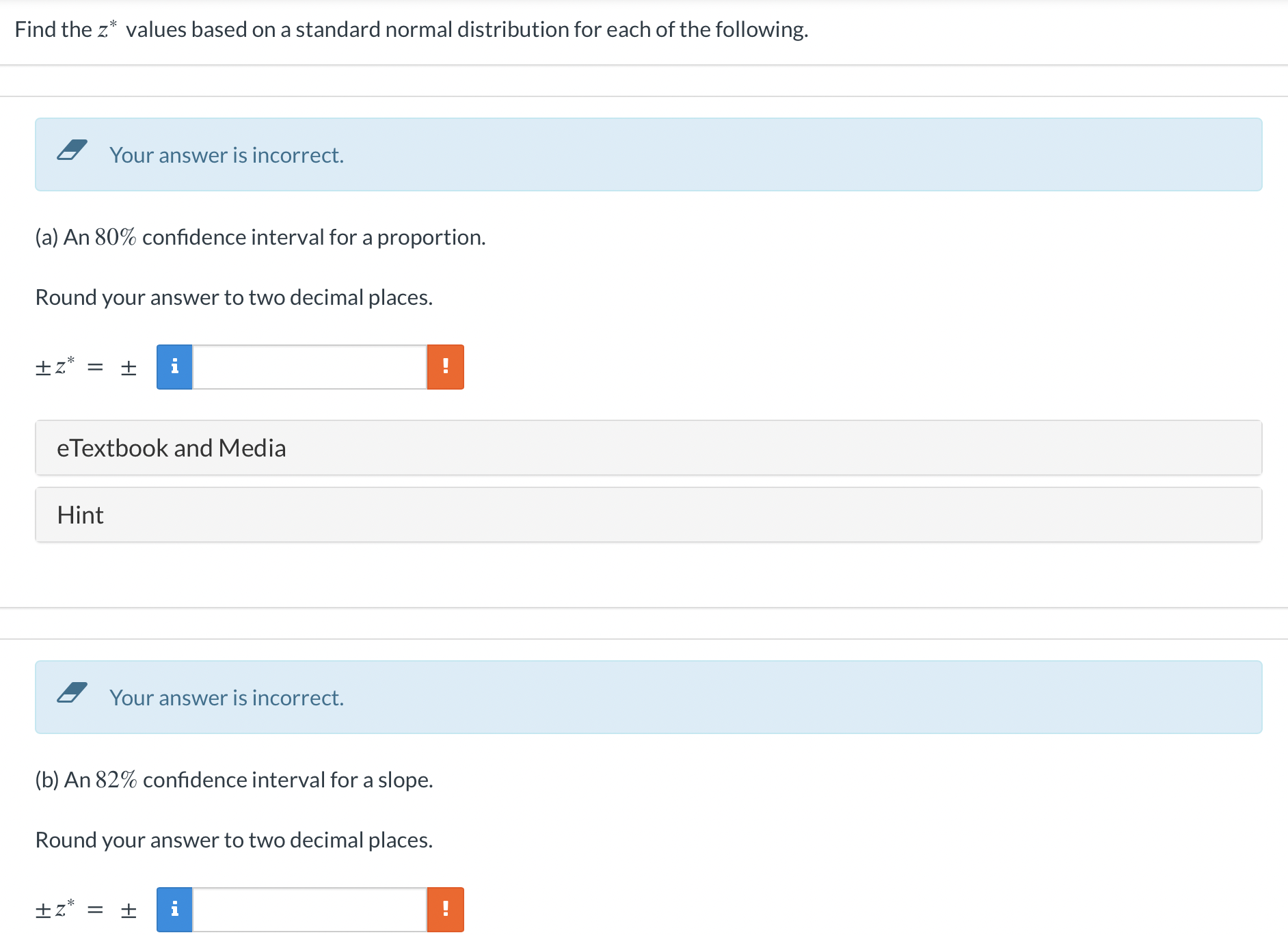 Find the z* values based on a standard normal distribution for each