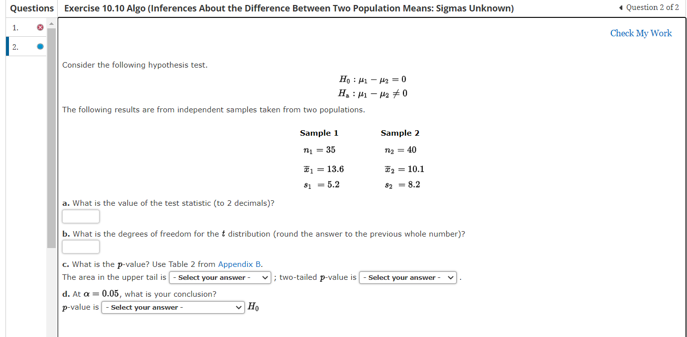 Questions Exercise 10.10 Algo (Inferences About the Difference Between Two Population Means:
