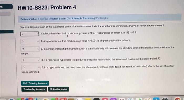 15 HW10-SS23: Problem 4 Problem Value: 5 point(s). Problem Score: 0%. Attempts