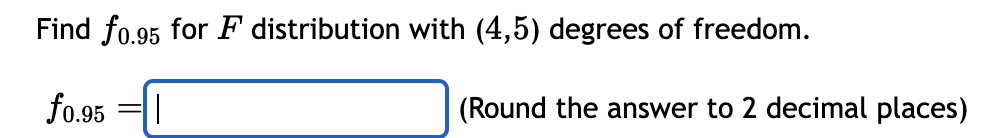with 4 degrees of freedom. to.999 (Round the answer to 3 decimal