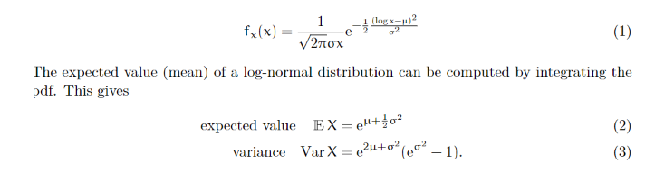 2 2 (1) The expected value (mean) of a log-normal distribution can