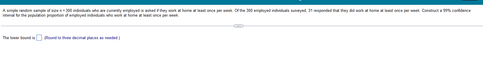 A simple random sample of size n = 300 individuals who are