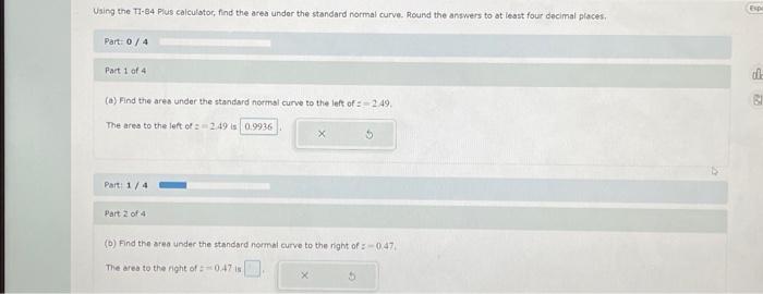 Using the TI-84 Plus calculator, find the area under the standard normal