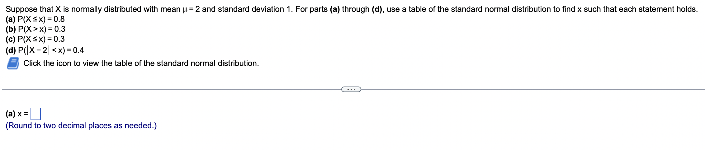 Find E(X) and var(X). f(x) = E(X) = { 7x 5e for