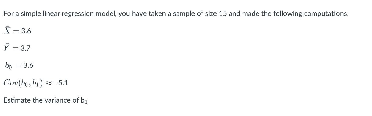 For a simple linear regression model, you have taken a sample of