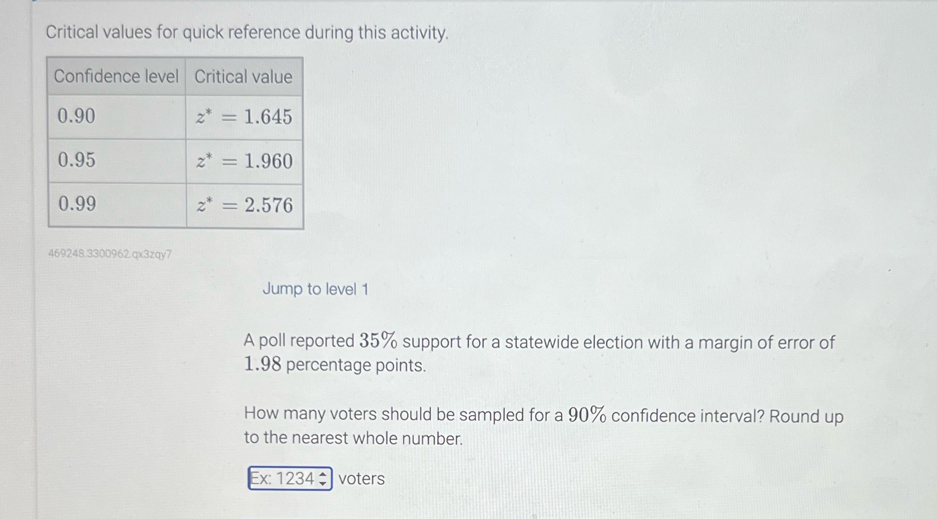 Critical values for quick reference during this activity. Confidence level Critical value